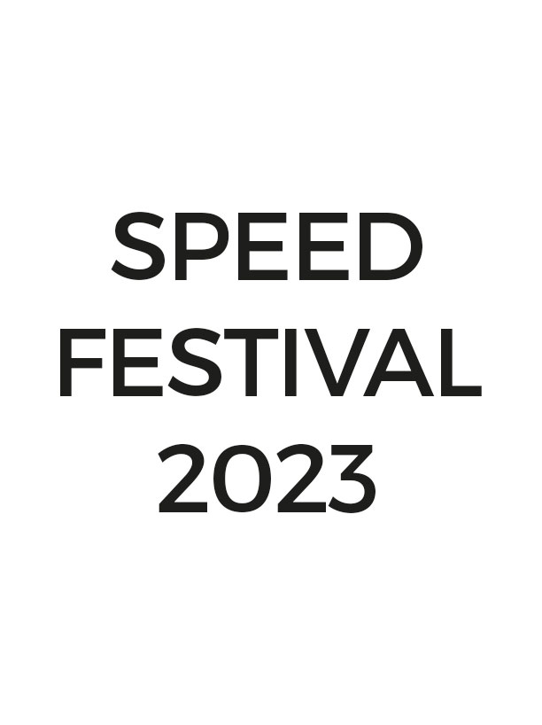SPEED FESTIVAL 2023